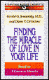 Finding the Miracle of Love in Your Life: Based on a Course in Miracles