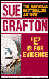 E Is for Evidence (Kinsey Millhone Series #5)
