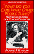 What Do You Care What Other People Think?: Further Adventures of a Curious Character