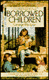 Borrowed Children