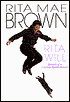 Rita Will: Memoir of a Literary Rabble-Rouser
