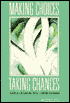 Making Choices, Taking Chances: Nurse Leaders Tell Their Stories