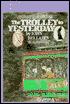 The Trolley To Yesterday