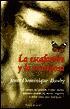 La escafandra y la mariposa (The Diving Bell and the Butterfly)