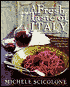 Fresh Taste of Italy: 300 Authentic Recipes, Undiscovered Dishes, and New Flavors for Every Day