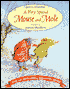 A Very Special Mouse and Mole