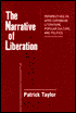 Narrative of Liberation: Perspectives on Afro-Caribbean Literature, Popular Culture, and Politics: Perspectives on Afro-Caribbean Literature, Popular Culture, and Politics