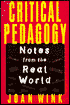 Critical Pedagogy: Notes from the Real World