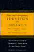 Four Texts on Socrates: Plato's Euthyphro, Apology of Socrates, Critor, and Aristophanes' Clouds