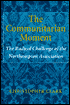 The Communitarian Moment: The Radical Challenge of the Northampton Association