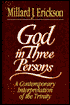 God in Three Persons: A Contemporary Interpretation of the Trinity