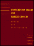 Consumption Values and Market Choices: Theory and Applications