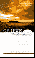 C.S. Lewis through the Shadowlands; The Story of His Life with Joy Davidman
