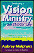 Developing a Vision for Ministry in the Twenty-First Century