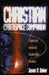 Christian Cyberspace Companion: A Guide to the Internet and Christian Online Resources