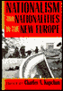 Nationalism and Nationalities in the New Europe