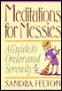Meditations for Messies: A Guide to Order and Serenity