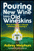 Pouring New Wine into Old Wineskins; How to Change a Church without Destroying It