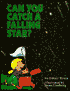 Can You Catch a Falling Star?