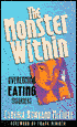 Monster Within: Overcoming Eating Disorders