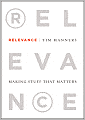 Relevance: Making Stuff That Matters