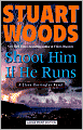 Shoot Him if He Runs (Stone Barrington Series #14)
