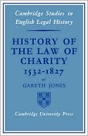 History of the Law of Charity, 1532-1827
