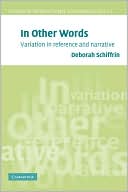 In Other Words: Variation in Reference and Narrative