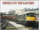 Diesels on the Eastern
