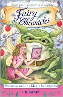 Primrose and the Magic Snowglobe (The Fairy Chronicles Series #9)