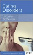 Eating Disorders: The Quest for Thinness