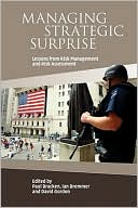 Managing Strategic Surprise: Lessons from Risk Management and Risk Assessment