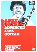 Larry Coryell: Advanced Jazz Guitar
