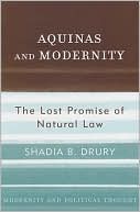 Aquinas and Modernity: The Lost Promise of Natural Law