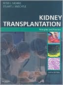 Kidney Transplantation: Principles and Practice