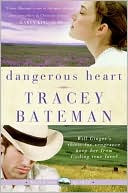 Dangerous Heart (Westward Hearts Series #3)