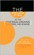 Epistles Of St. Paul To The Thessalonians, Galatians, And Romans
