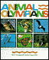 Animal Olympians: The Fastest, Strongest, Toughest and Other Wildlife Champions