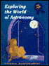 Exploring the World of Astronomy
