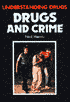 Drugs and Crime