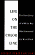 Life on the Color Line: The True Story of a White Boy Who Discovered He Was Black
