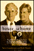 House and Home: The Political and Personal Journey of a Gay Republican Congressman & the Man with Whom He Created a Family