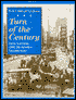 Turn of the Century: Our Nation One Hundred Years Ago
