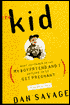 The Kid: What Happened after My Boyfriend and I Decided to Get Pregnant
