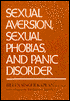 Sexual Aversion and Sexual Phobias and Panic Disorders