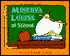 Minerva Louise at School
