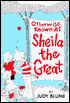 Otherwise Known as Sheila the Great