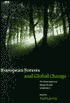 European Forests and Global Change: Likely Impacts of Rising CO2 and Temperature