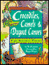 Crocodiles, Camels, and Dugout Canoes: Eight Adventurous Episodes
