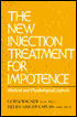 The New Injection Treatment for Impotence: Medical and Psychological Aspects